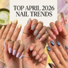 11 Trendy April Nail Ideas Dominating 2026